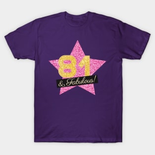 81st Birthday Gifts Women Fabulous - Pink Gold T-Shirt